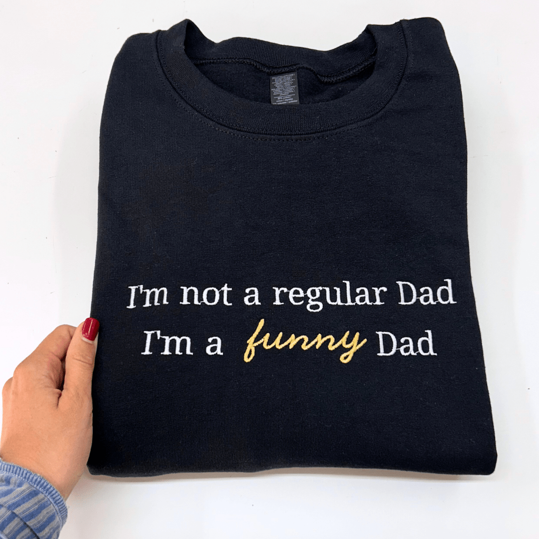 "Funny Dad" Crewneck - Soulmate Customs